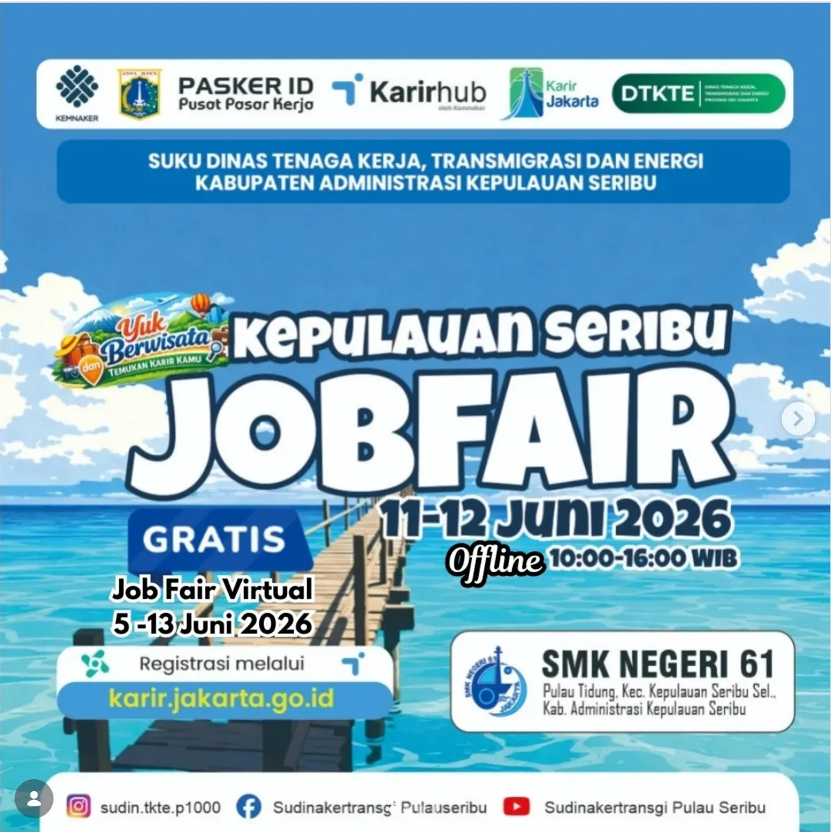 Job Fair Provinsi Kalimantan Tengah 2026 (Suku Dinas TKTE Wilayah Kepulauan Seribu) : 10-11 Juni 2026